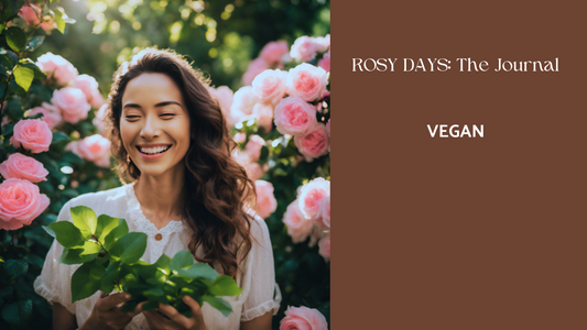 ROSY DAYS is Vegan